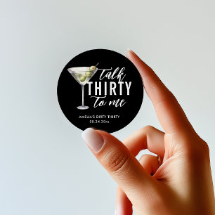 Adesivo Fale Trinta Para Mim Dirty Martini 30º Aniversário
