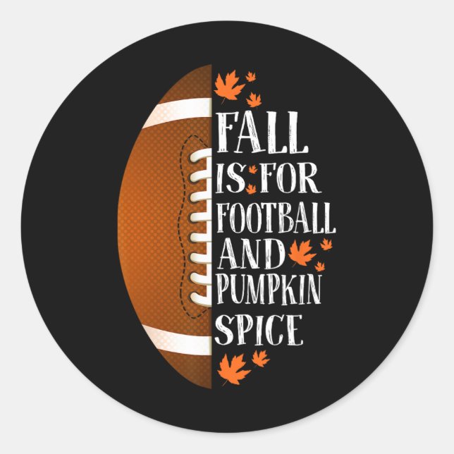 Adesivo Fall For Football And Pumpkin Spice Game Day Co (Frente)