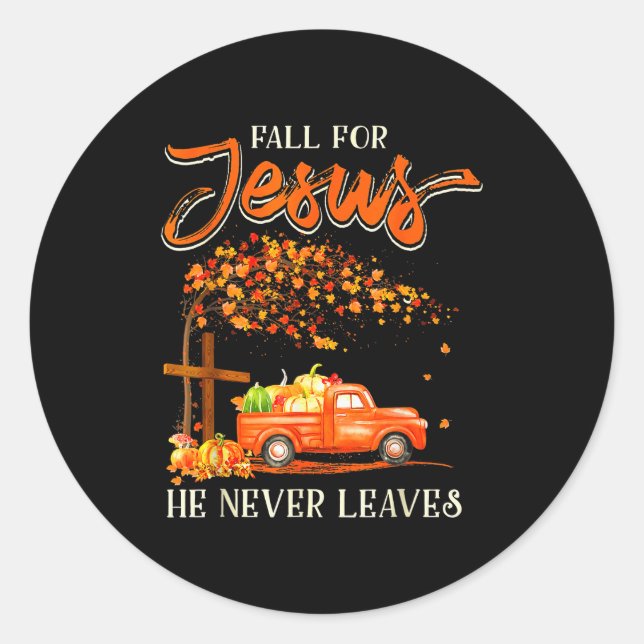Adesivo Fall For Jesus He Never Leaves Pumpkin Truck Thank (Frente)