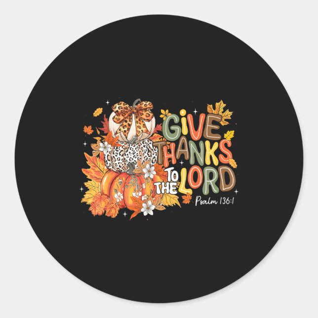 Adesivo Fall Pumpkin Thanksgiving Christian Give Thanks To (Frente)