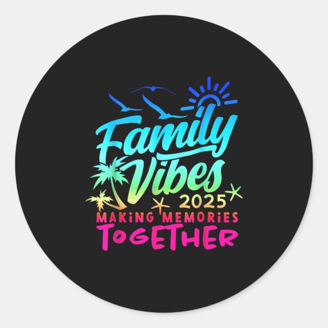 Adesivo Família 2025 Vibes - Fazer De Férias De Reunião Da (Frente)