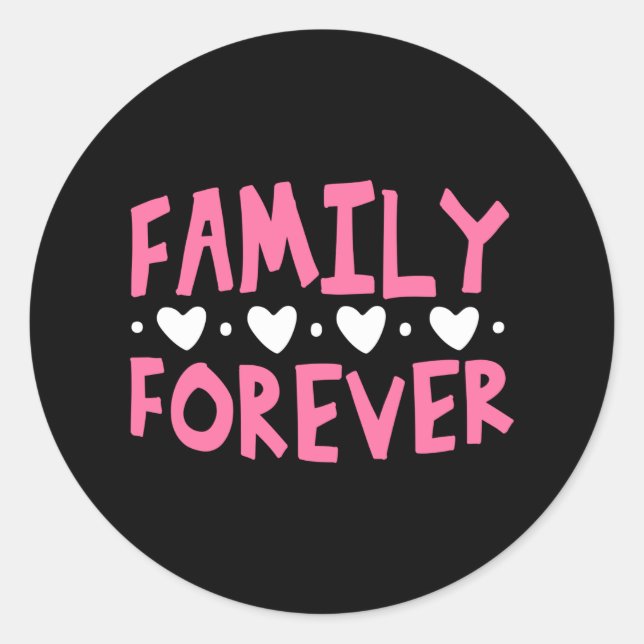 Adesivo Família para sempre (Frente)
