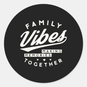 Adesivo Familiar Reunião 2025 Famílias Vibes Memórias do F