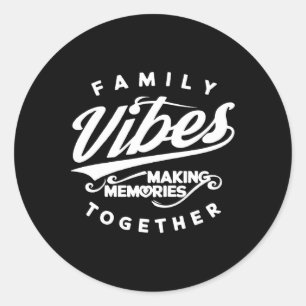 Adesivo Familiar Reunião 2025 Famílias Vibes Memórias do F