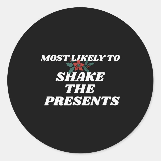 Adesivo Family Christmas Funny Most Likely To Shake The  (Frente)