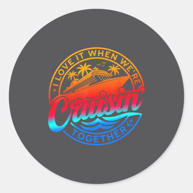 Adesivo Family Cruise 2026 I Love It When We're Cruisin' T (Frente)