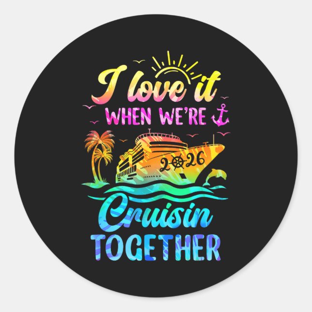 Adesivo Family Cruise 2026 I Love It When We're Cruisin' T (Frente)