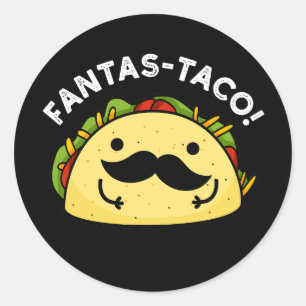 Adesivo Fantas-taco Funny Fantástico Taco Pun Dark BG