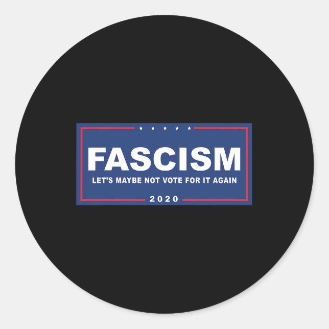 Adesivo Fascismo - Sinal de Campanha Anti-Trump Engraçado (Frente)