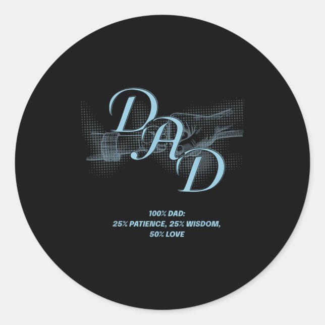 Adesivo Father's Day Gift – Patience Wisdom Love Dad Quote (Frente)