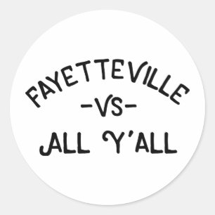 Adesivo Fayetteville CONTRA todo o Yall, Arkansas
