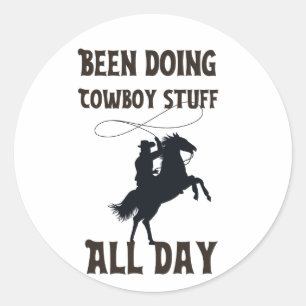 Adesivo Faz cowboy o dia todo