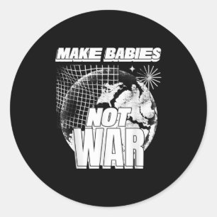 Adesivo Fazer com que os bebês não entrem em guerra (amor 