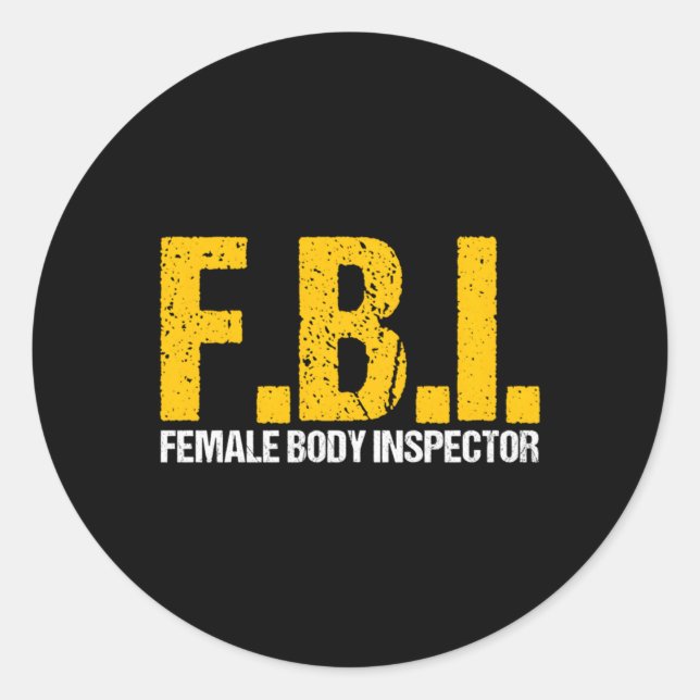 Adesivo Fbi Female Body Inspetor Acronym Novelty Collecto (Frente)