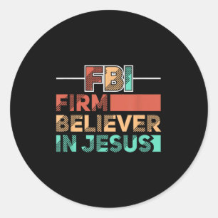 Adesivo Fbi Firme Acredita Em Jesus Cristão Motivacional