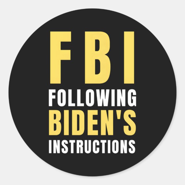 Adesivo Fbi Seguindo As Instruções De Biden (Frente)