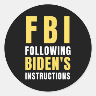 Adesivo Fbi Seguindo As Instruções De Biden