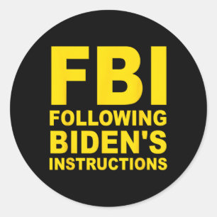 Adesivo Fbi Seguindo As Instruções De Biden