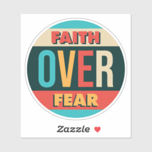 Adesivo Fé sobre a citação motivacional do Medo