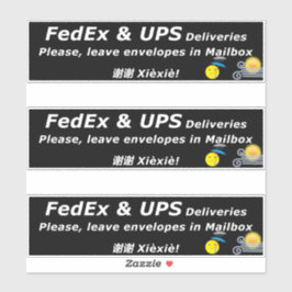 Adesivo FEDEX & UPS DELIVERIES. PLEASE, LEAVE.. 谢谢 Xièxiè