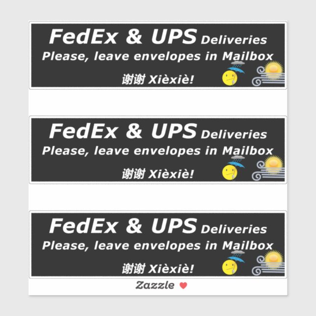 Adesivo FEDEX & UPS DELIVERIES. PLEASE, LEAVE.. 谢谢 Xièxiè (Folha)