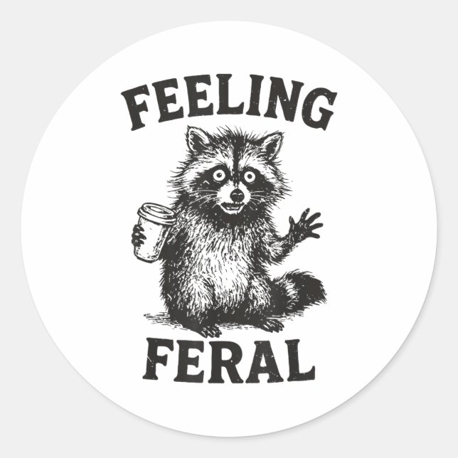 Adesivo Feeling Feral Raccoon Drink Coffee Funny Trash Pan (Frente)