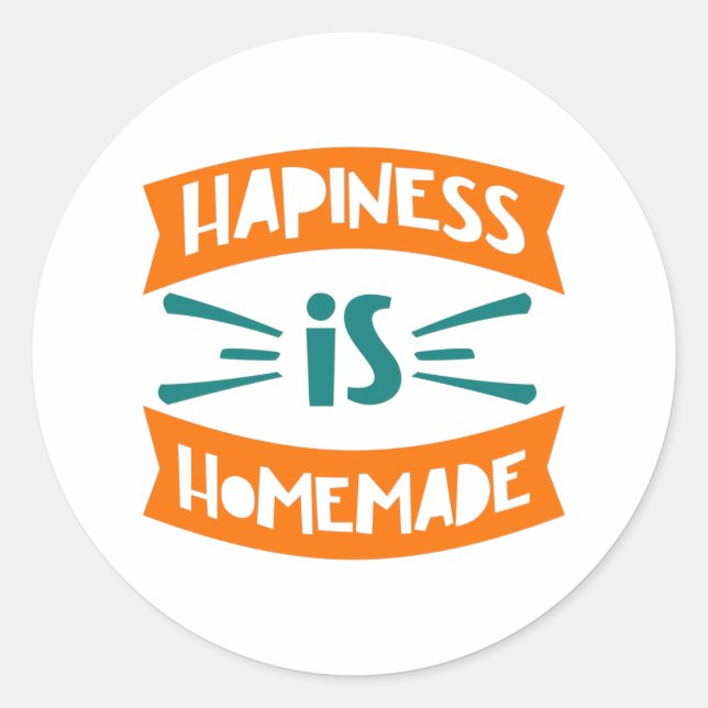 Adesivo Felicidade é Homemade (Frente)