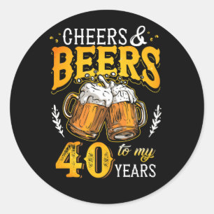 Adesivo Felicidades e Cervejas aos meus quarenta anos quar