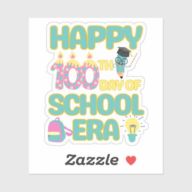 Adesivo Feliz 100º Dia Da Era Escolar De Volta À Engraçada (Folha)