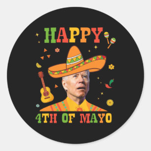 Adesivo Feliz 4º Dia De Mayo Engraçado Joe Biden Confussou