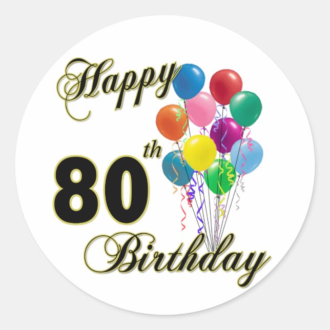 Adesivo Feliz 80 Aniversário Presente e Roupa de Aniversár (Frente)
