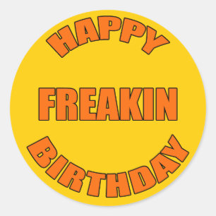 Adesivo Feliz aniversário de Freakin