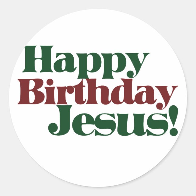 Adesivo Feliz aniversário Jesus é Natal (Frente)