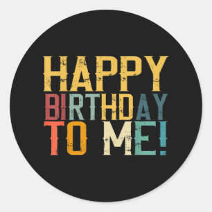 Adesivo Feliz aniversário para mim Festa de aniversário