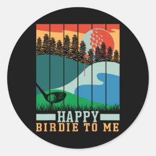 Adesivo Feliz Birdie De Golfe Engraçado Para Mim Pai De Go