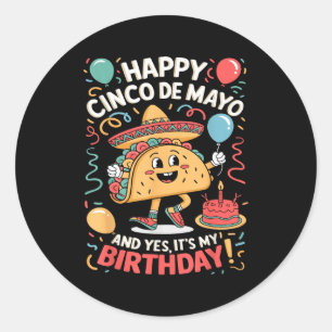 Adesivo Feliz Cinco De Mayo E Sim É Meu Aniversário Menino