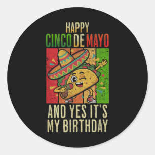 Adesivo Feliz Cinco De Mayo E Sim É O Meu Aniversário Dabb