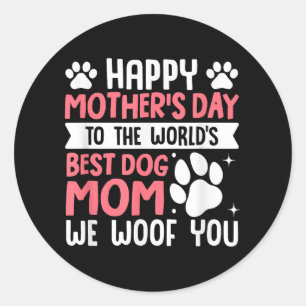 Adesivo Feliz Dia de as mães Para O Melhor Cachorro Mãe