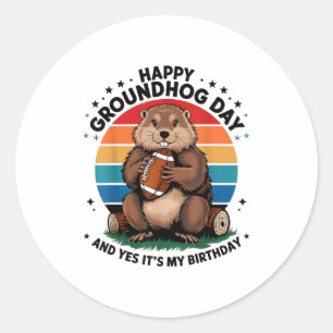 Adesivo Feliz Dia do Groundhog Sim É Meu Aniversário Futeb