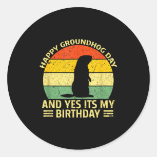 Adesivo Feliz Dia do Groundhog Sim É Meu Aniversário Groun