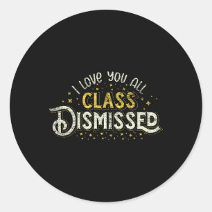 Adesivo Feliz Dia Passado Da Escola Eu Amo Todos Vocês, Di