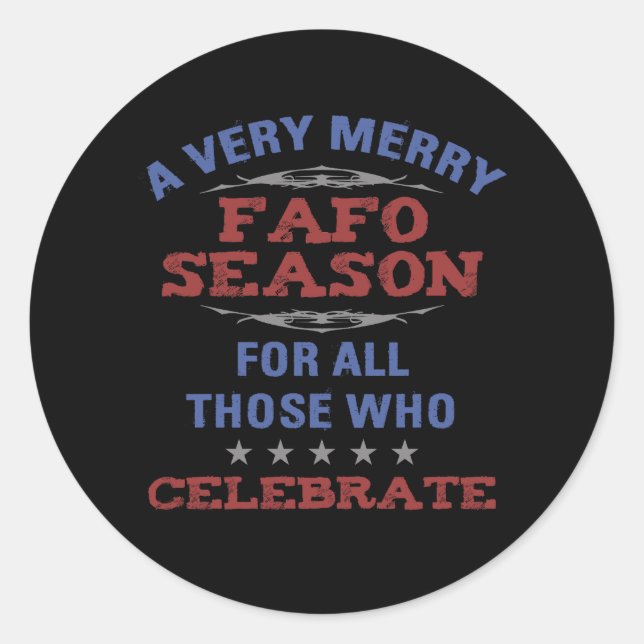 Adesivo Feliz FAFO Season Anti-Trump Humor (Frente)