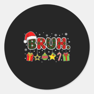 Adesivo Feliz Natal Bruh Irmão Meme Adolescentes Meninos H