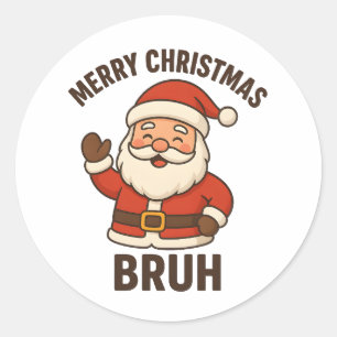 Adesivo Feliz Natal Engraçado Estilo Bruh Papai Noel