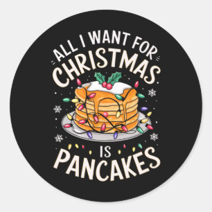 Adesivo Feliz Natal Tudo O Que Quero É Pancakes Homens W