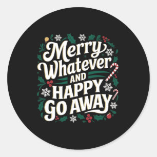 Adesivo Feliz O Que Quer Que Seja E Feliz Saia Do Natal En