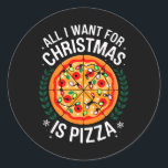 Adesivo Feliz Xmas Tudo O Que Quero Para As Mulheres De Pi<br><div class="desc">Feliz Xmas Tudo Que Quero É Pizza Homens Mulheres Crianças</div>