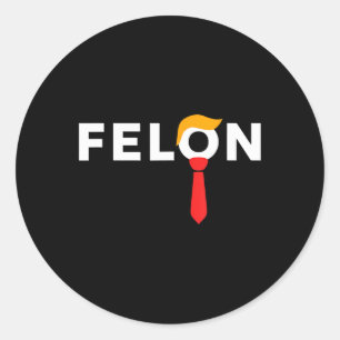 Adesivo Felon Condenado Favorito da América em 2024 maio d