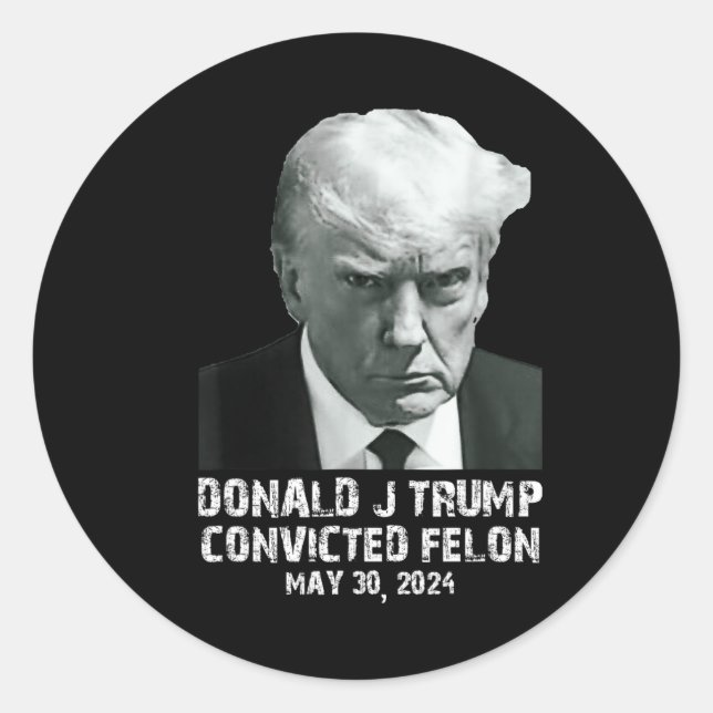Adesivo Felon Donald Trump Guilty O Bloqueou Na Prisão Tru (Frente)