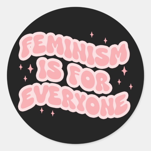 Adesivo Feminismo É Para Todos Feministas (Frente)
